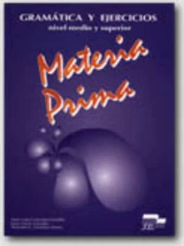 Image of Materia Prima by Mar Luisa Coronado Gonzlez and Javier Garc Gonzlez and Alejandro R. Zarzalejos Alonso Book