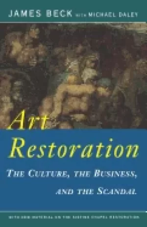 Image of art restoration the culture the business the scandal