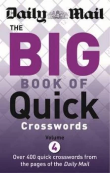Image of Daily Mail Big Book of Quick Crosswords 4 by Daily Mail Paperback