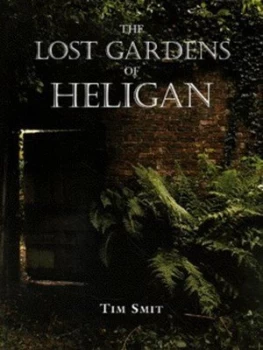 Image of The Lost Gardens of Heligan by Tim Smit Book