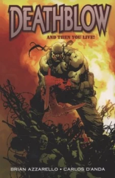 Image of And Then You Live by Brian Azzarello Book