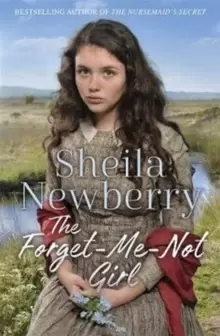 Image of The Forget-Me-Not Girl : A heartwarming family saga from the author of The Nursemaid's Secret