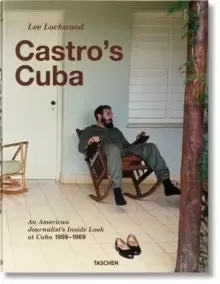 Image of Lee Lockwood. Castro's Cuba. 1959-1969