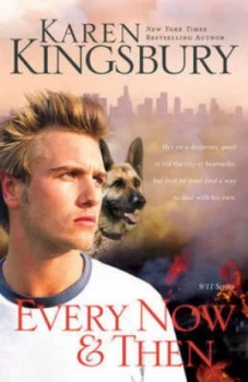 Image of Every Now and Then by Karen Kingsbury Paperback