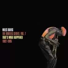 Image of That's What Happened 1982-1985: The Bootleg Series, Vol. 7
