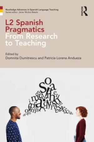 Image of L2 Spanish PragmaticsFrom Research to Teaching