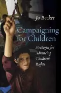 Image of campaigning for children strategies for advancing childrens rights