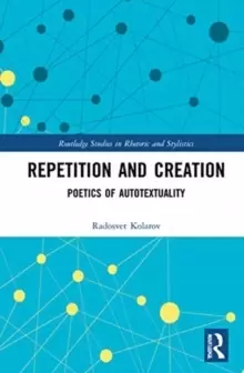 Image of Repetition and Creation : Poetics of Autotextuality