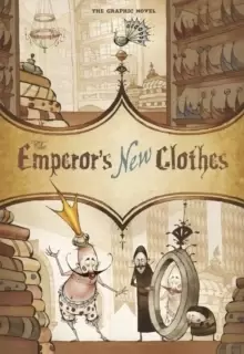 Image of The Emperor's New Clothes : The Graphic Novel