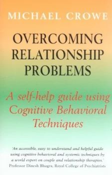 Image of Overcoming Relationship Problems by Michael Crowe Paperback