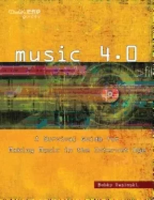Image of music 4 0 a survival guide for making music in the internet age