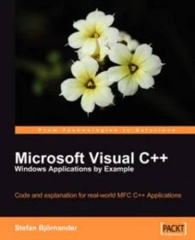 Image of Microsoft Visual C++ Windows Applications by Example by Stefan Bjorndander Paperback