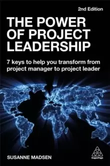Image of The Power of Project Leadership : 7 Keys to Help You Transform from Project Manager to Project Leader