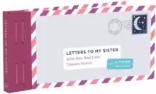Image of Letters to My Sister: Write Now. Read Later. Treasure Forever.
