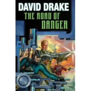 Image of The Road of Danger by David Drake (Hardback, 2012)