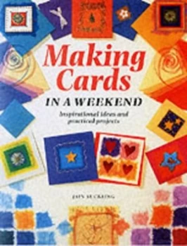 Image of Making Cards in a Weekend by Jain Suckling Book