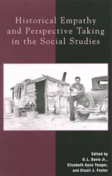Image of Historical Empathy and Perspective Taking in the Social Studies by Stuart J Foster Paperback