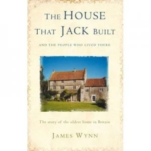 Image of The House That Jack Built by James Wynn Hardback