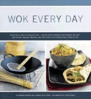 Image of wok every day from fish and chips to chocolate cake recipes and techniques