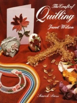 Image of The Craft of Quilling by Janet Wilson Paperback