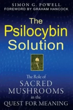 Image of The psilocybin solution by Simon G. Powell