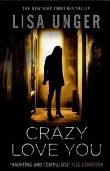 Image of Crazy Love You by Lisa Unger Paperback