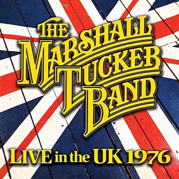 image of The Marshall Tucker Band - Live in the UK 1976 CD