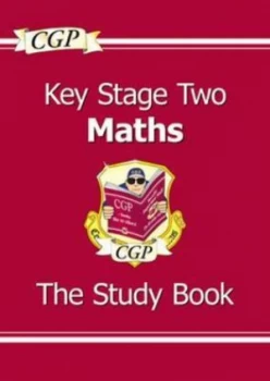 Image of Key Stage Two Maths. the Study Book by Lex Ward Hardback