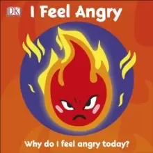 Image of First Emotions: I Feel Angry