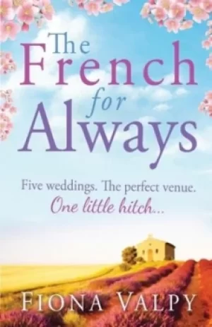 Image of The French for Always by Fiona Valpy
