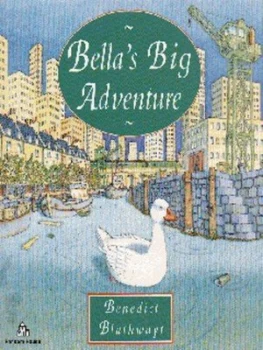 Image of Bellas Big Adventure by Benedict Blathwayt Paperback