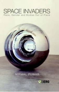 Image of Space Invaders by Nirmal Puwar Paperback