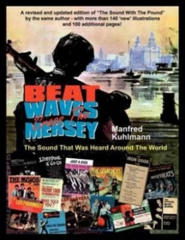Image of Beat Waves cross the Mersey by M Kuhlmann Paperback