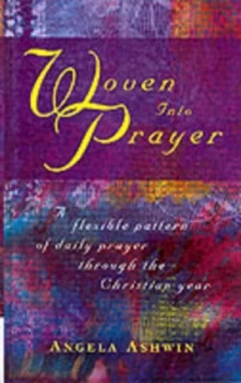 Image of Woven into Prayer by Angela Ashwin Book