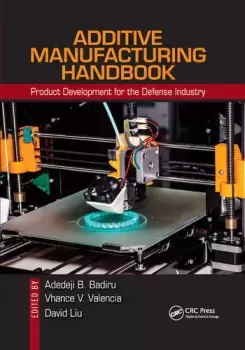 Image of Additive Manufacturing HandbookProduct Development for the Defense Industry
