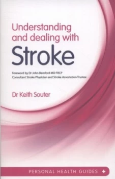 Image of Understanding and Dealing with Stroke by Keith Souter Paperback