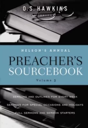 Image of Nelsons Annual Preachers Sourcebook Volume 3 by O. S. Hawkins