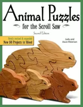 Image of Animal Puzzles for the Scroll Saw, Second Edition by Judy Peterson