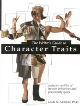 Image of The Writers Guide to Character Traits by Linda N Edelstein Hardback