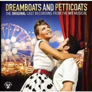 image of Dreamboats & Petticoats The Original Cast Recording CD