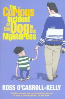 Image of The Curious Incident of the Dog in the Nightdress by Kelly Ross Ocarroll Paperback