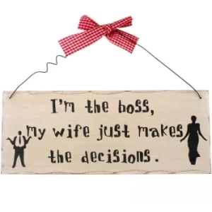 Image of I'm The Boss Hanging Sign