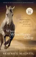 Image of where white horses gallop