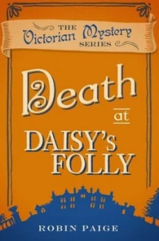 Image of Death at Daisys Folly by Robin Paige Book