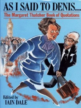 Image of as I Said to Dennis by Iain Dale Hardback
