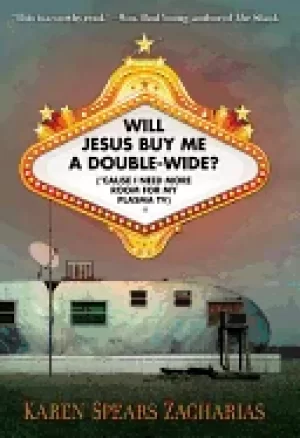 Image of will jesus buy me a double wide