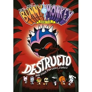 Image of Bunny vs Monkey 5: Destructo Abridged Edition for Younger Readers 2018 Paperback / softback