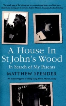 Image of A House in St Johns Wood by Matthew Spender Paperback