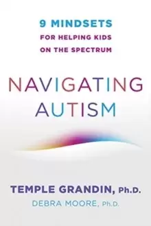 Image of Navigating Autism : 9 Mindsets For Helping Kids on the Spectrum