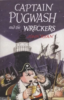 Image of Captain Pugwash and the Wreckers by John Ryan Paperback